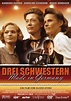 Drei Schwestern made in Germany (film, 2006) | Kritikák, videók ...