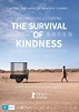 The Survival of Kindness (2022) - IMDb