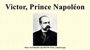 Victor, Prince Napoléon - YouTube