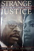 Strange Justice: The Selling of Clarence Thomas - National Book Foundation