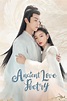 Ancient Love Poetry (TV Series 2021-2021) — The Movie Database (TMDB)