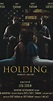 Holding - IMDb