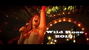 Wild Rose 2019 Trailer, Cast and Crew - YouTube