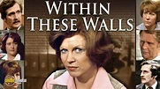 Within These Walls (1974-1978) TV Series | CinemaParadiso.co.uk