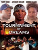 Tournament of Dreams (2007) - Posters — The Movie Database (TMDB)