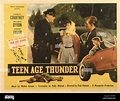 TEENAGE THUNDER, (aka TEEN AGE THUNDER), US lobbycard, Melinda Byron ...
