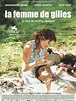 La Femme de Gilles, un film de 2003 - Télérama Vodkaster