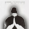 E-White - 48 Hours: The White Album (Compact Disc) | RAPPERSE.COM