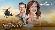 Preview - Love Takes Flight - Hallmark Channel - YouTube