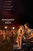 Remember the Daze (2008) - Posters — The Movie Database (TMDB)