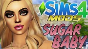 SUGAR BABY MOD | The Sims 4 - YouTube