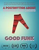 Good Funk (film, 2016) | Kritikák, videók, szereplők | MAFAB.hu