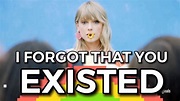Taylor Swift - I Forgot That You Existed (Lyric Video) - YouTube