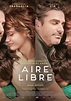 Aire libre: Poster pelicula argentina, fecha de estreno, afiche oficial ...