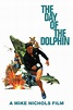 The Day of the Dolphin (1973) - Posters — The Movie Database (TMDB)