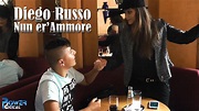 Diego Russo - Nun er'ammore - Power Digital Serie Oro - YouTube