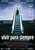 Vivir para siempre (2010) — Jaume Figa i Vaello