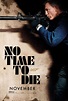 'No Time To Die' gets a new poster: See every poster for the new James ...