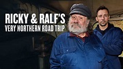 How to watch Ricky & Ralf's Very Northern Road Trip - UKTV Play