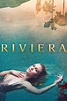 Riviera (TV Series 2017-2020) - Posters — The Movie Database (TMDB)