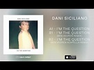 Dani Siciliano - I'm The Question - YouTube