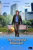 The Homeless Billionaire - Movie Reviews - Rotten Tomatoes