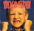 If I Had a Gun: Dead Milkmen: Amazon.es: CDs y vinilos}