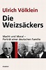 Die Weizsäckers: Macht und Moral - Porträt einer deutschen Familie ...