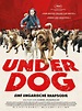 Underdog - Film 2014 - FILMSTARTS.de