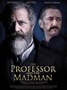 The Professor and the Madman - Rotten Tomatoes