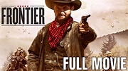 Frontier | Full Western Movie - YouTube