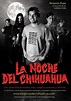 La noche del chihuahua (2012) - FilmAffinity