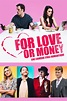 For Love or Money (2019) - Posters — The Movie Database (TMDB)