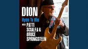 MatR: Dion, Bruce Springsteen, and Patti Scialfa: Hymn to Him | E ...