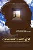 Conversations avec Dieu - Film (2007) - SensCritique