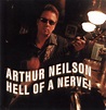 Arthur Neilson - Hell Of A Nerve (2006) ISRABOX HI-RES