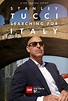 Stanley Tucci: Searching for Italy | Rotten Tomatoes