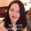 RENACER CONSCIENTE© | Podcast on Spotify