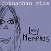 Johnathan Rice - Lady Memphis (2003) :: maniadb.com