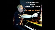 Darren Green sings Jerry Lee Lewis - Break My Mind - YouTube