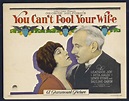 Original You Can't Fool Your Wife (1923) movie poster in G condition ...
