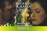 Chekhov and Maria (2007) - FilmAffinity