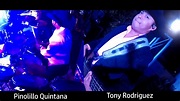 Tony Rodriguez "BassCam" & Pinolillo Quintana "DrumCam" - Hnos Quintana ...