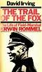 9780333404843: The Trail of the Fox: Life of Field Marshal Erwin Rommel ...