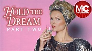 Hold the Dream | Full Drama Romance Movie | Part 2 | Romance movies ...
