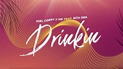 Joel Corry x MK feat. Rita Ora - Drinkin' (Lyrics) - YouTube