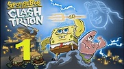 SpongeBob and The Clash Of Triton: Level 1 - YouTube