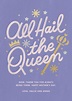 All Hail The Queen | Send online instantly | Track opens