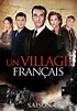 Un Village Français – Überleben unter deutscher Besatzung, TV-Serie ...