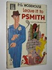 Leave it to Psmith [Psmith Series #4] by P. G. Wodehouse Small PB Dell ...